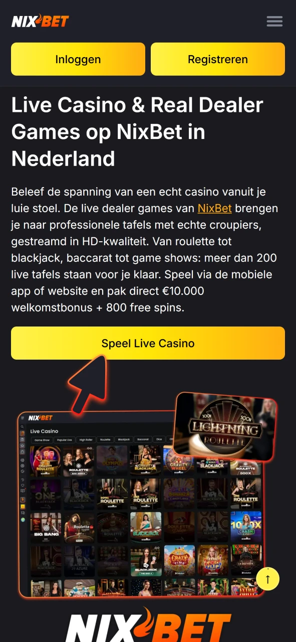 Tik op deze knop om te beginnen met spelen in het live casino van NixBet.